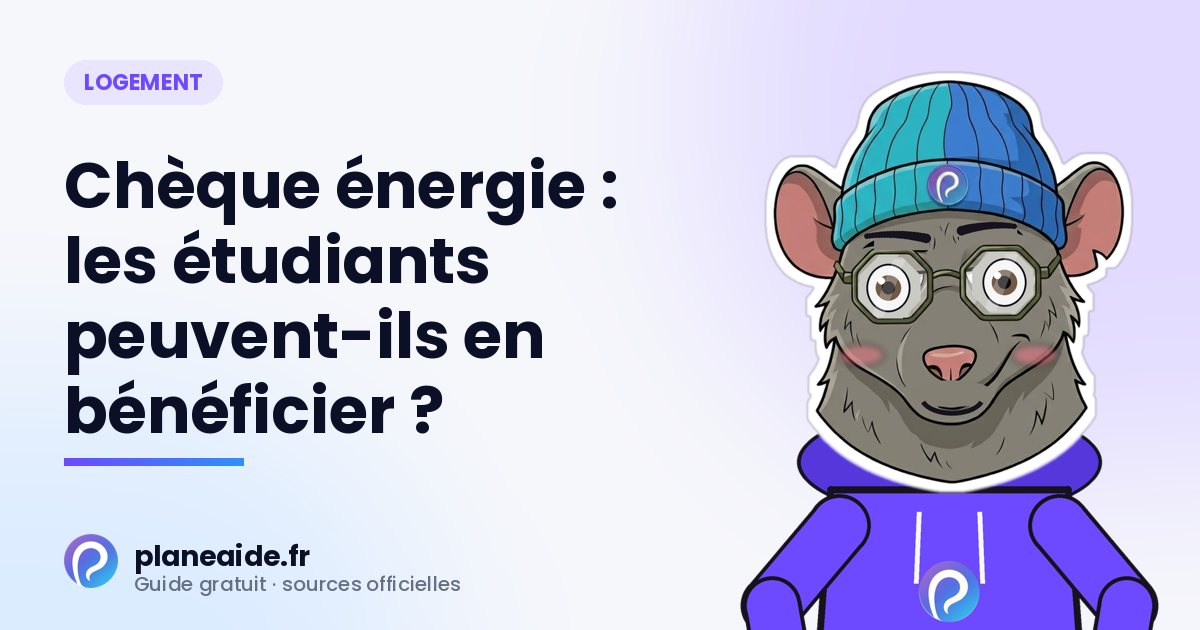 Chèque énergie : les étudiants peuvent-ils en bénéficier ?